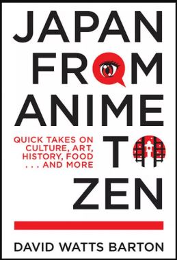 Japan from anime to zen