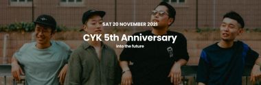 CYK 5th Anniversary