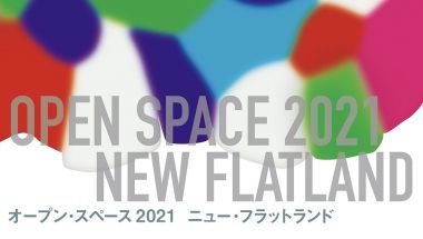 Open Space 2021: New Flatland Exhibition