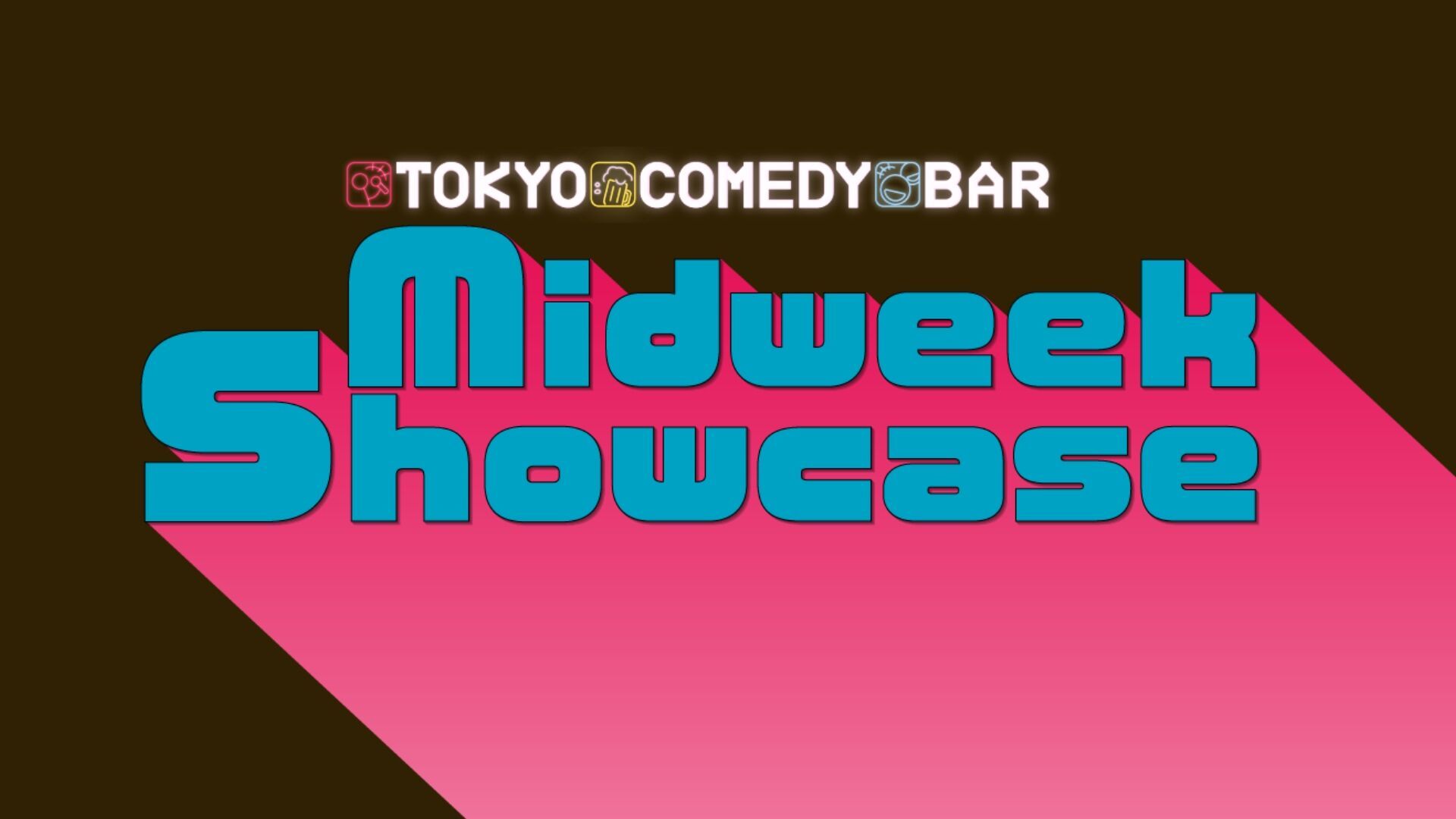 Tcb Midweek Comedy Showcase Event Metropolis Japan