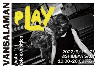 Play – Vansalaman Solo Exhibition