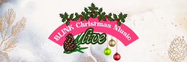 BLINK Christmas Music Live