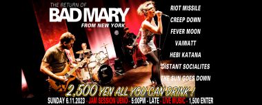 BAD MARY (NYC) Japan Tour