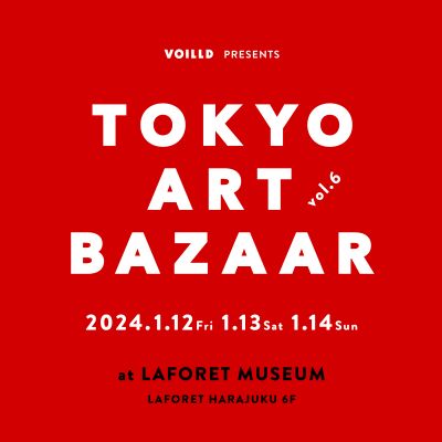 TOKYO ART BAZAAR vol.6