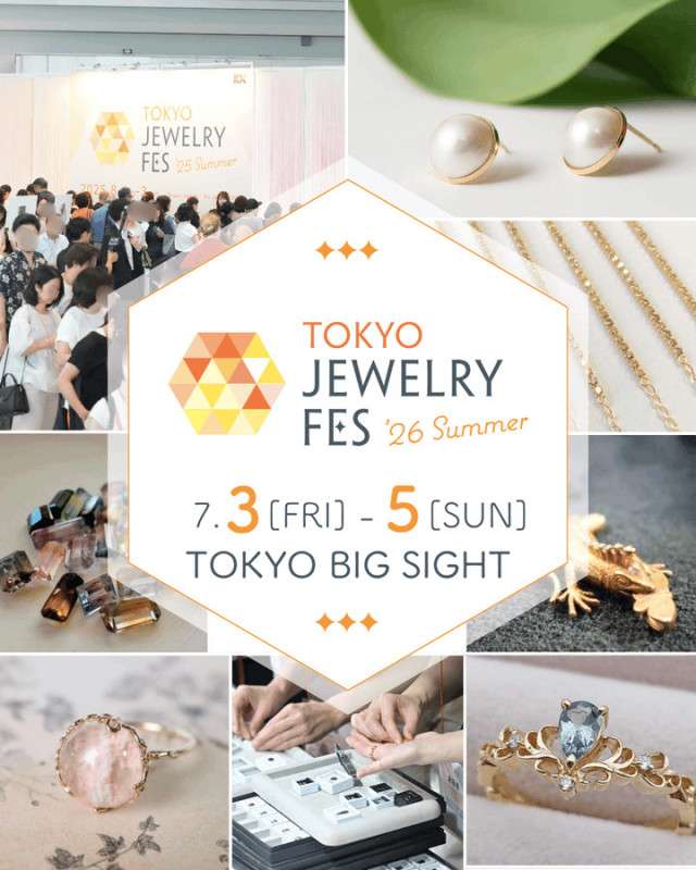 Tokyo Jewelry FES Summer '26