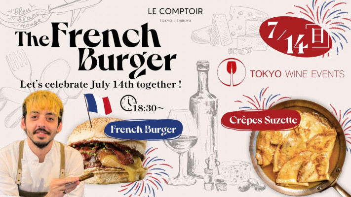 Bastille Day Party with French Burgers, Crepe Suzette, Cheese, Charcuterie and Natural Wine