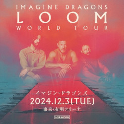 Imagine Dragons Returns to Japan: LOOM WORLD TOUR