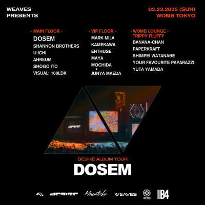 DOSEM “Desire Album Tour” at WOMB Tokyo