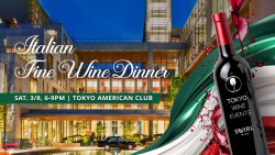 Italian Fine Wine Dinner at The Tokyo American Club