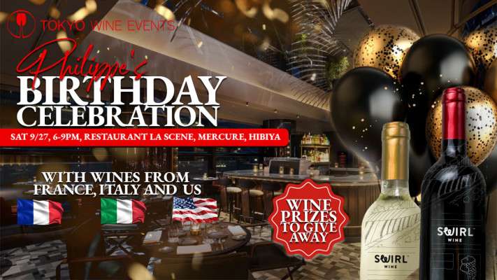 Philippe Birthday Wine Party at the French Restaurant La Scene, Hibiya, Tokyo 💯