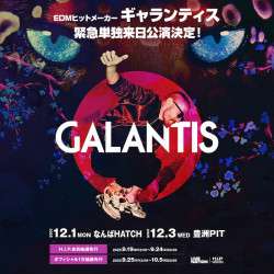 Galantis Japan Tour 2025