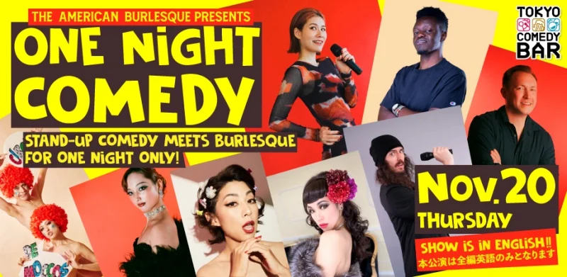 The American Burlesque & Tokyo Comedy Bar presents: One Night Comedy - Metropolis Japan