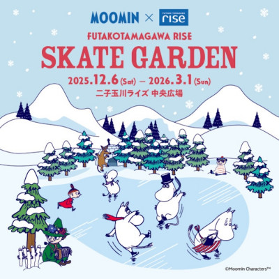 FutakoTamagawa Rise Skating Garden 2025