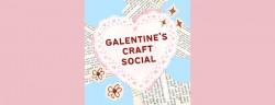 Galentine’s Day Craft Social