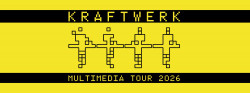 Kraftwerk: Multimedia Tour 2026