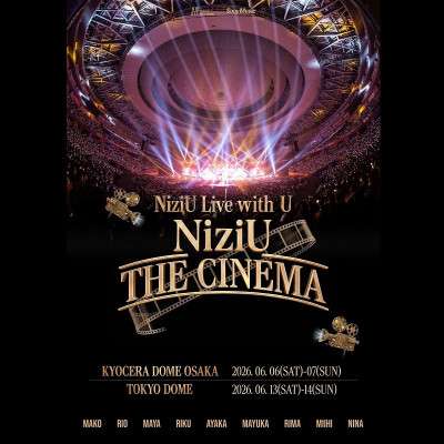 NiziU Concert: Live with U 2026 THE CINEMA