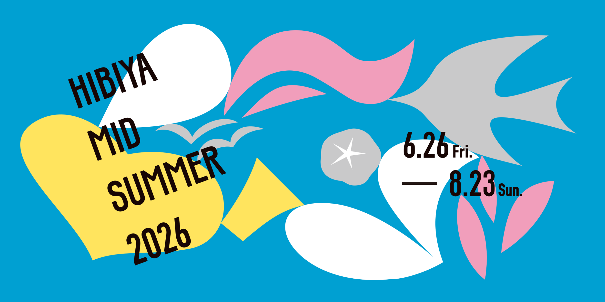 HIBIYA MID SUMMER 2026