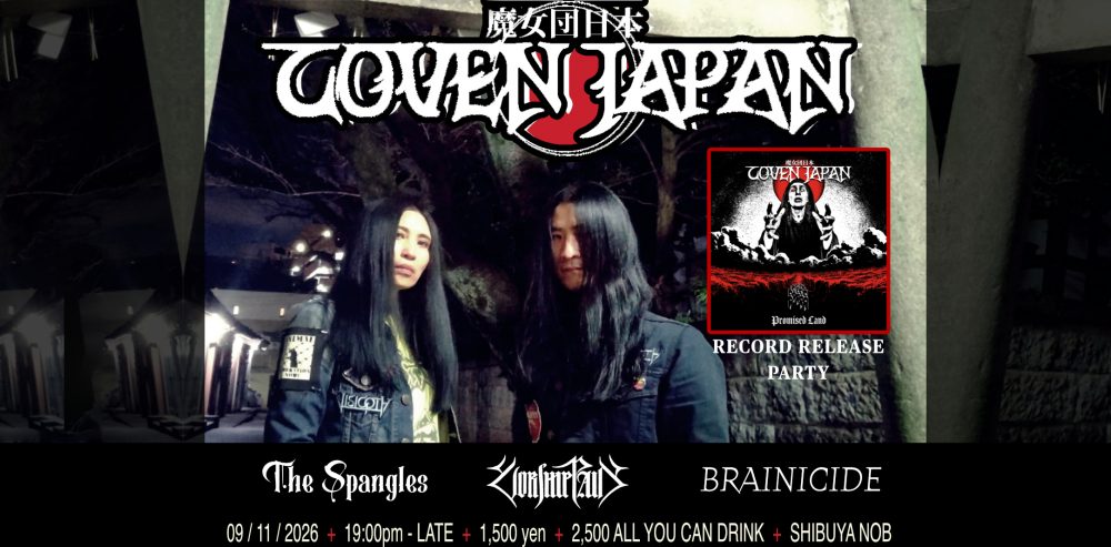 COVEN JAPAN Album Release Party in Shibuya - Metropolis Japan