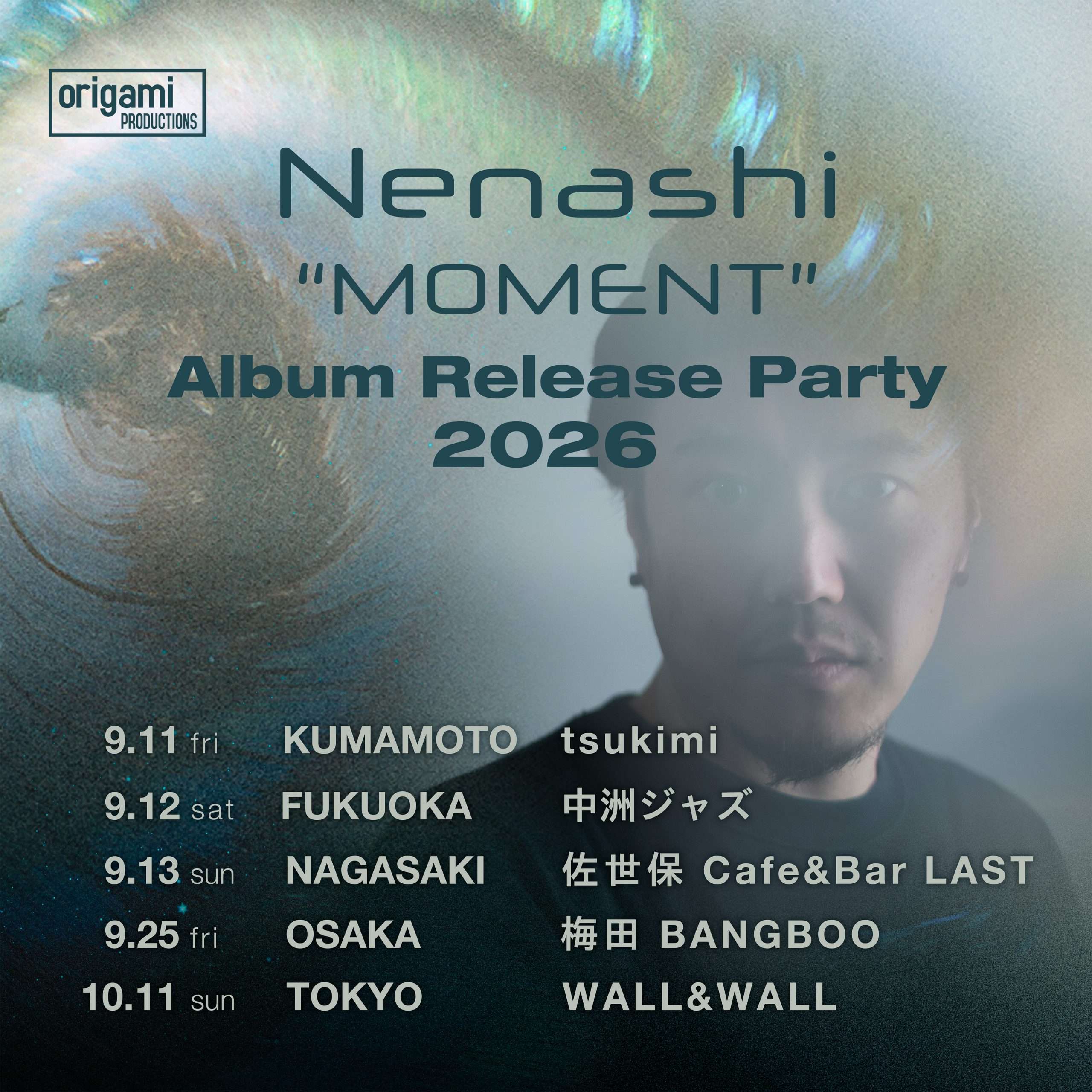 Nenashi「MOMENT」アルバムリリースパーティー2026