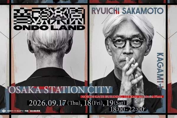 ONDO LAND Ryuichi Sakamoto Tribute